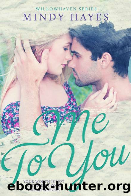 Me to You by Mindy Hayes