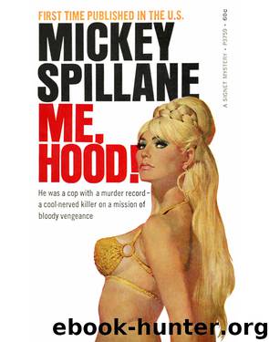 Me, Hood! and Return of the Hood by Mickey Spillane