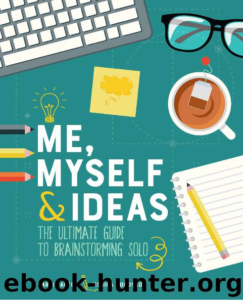 Me, Myself & Ideas by Carrie Anton & Jessica Nordskog