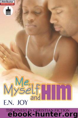 Me, Myself and Him by E. N. Joy