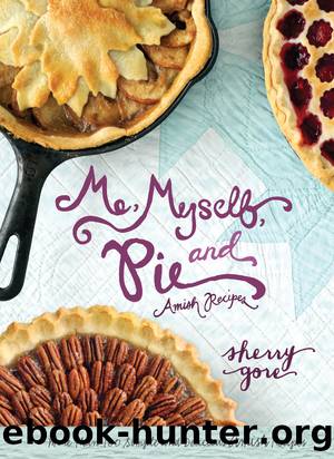 Me, Myself and Pie by Sherry Gore