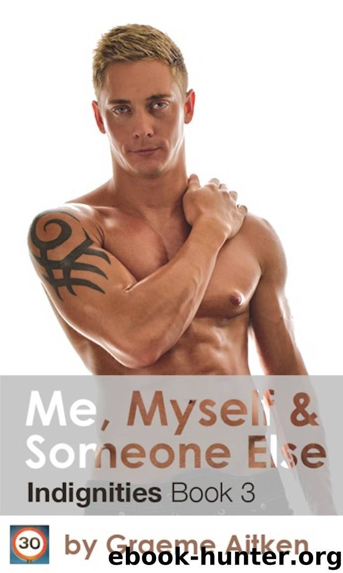 Me, Myself and Someone Else by Graeme Aitken