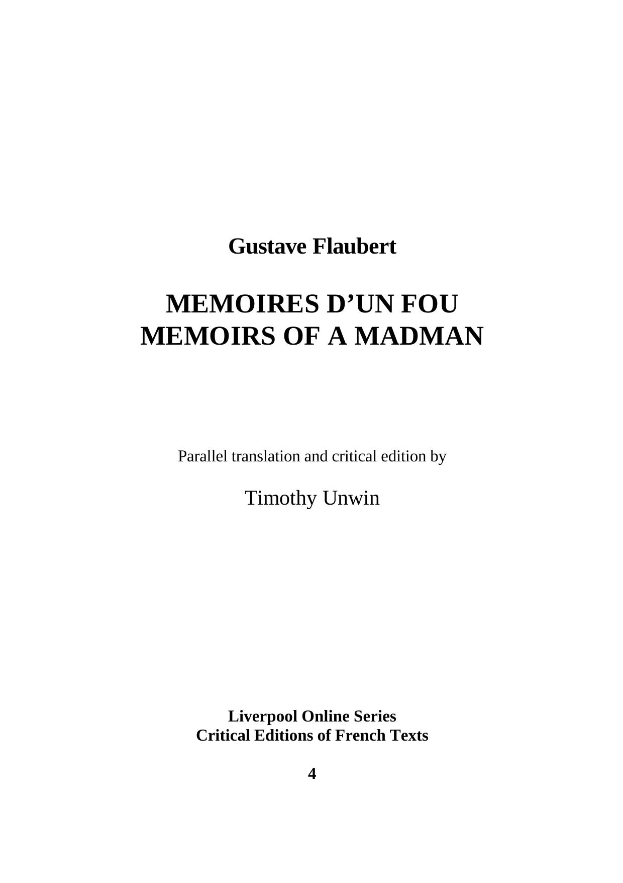 MeÌmoires dâun fou = Memoirs of a madman by Flaubert Gustave; Unwin Timothy A. (ed.)