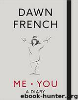 Me. You by Dawn French