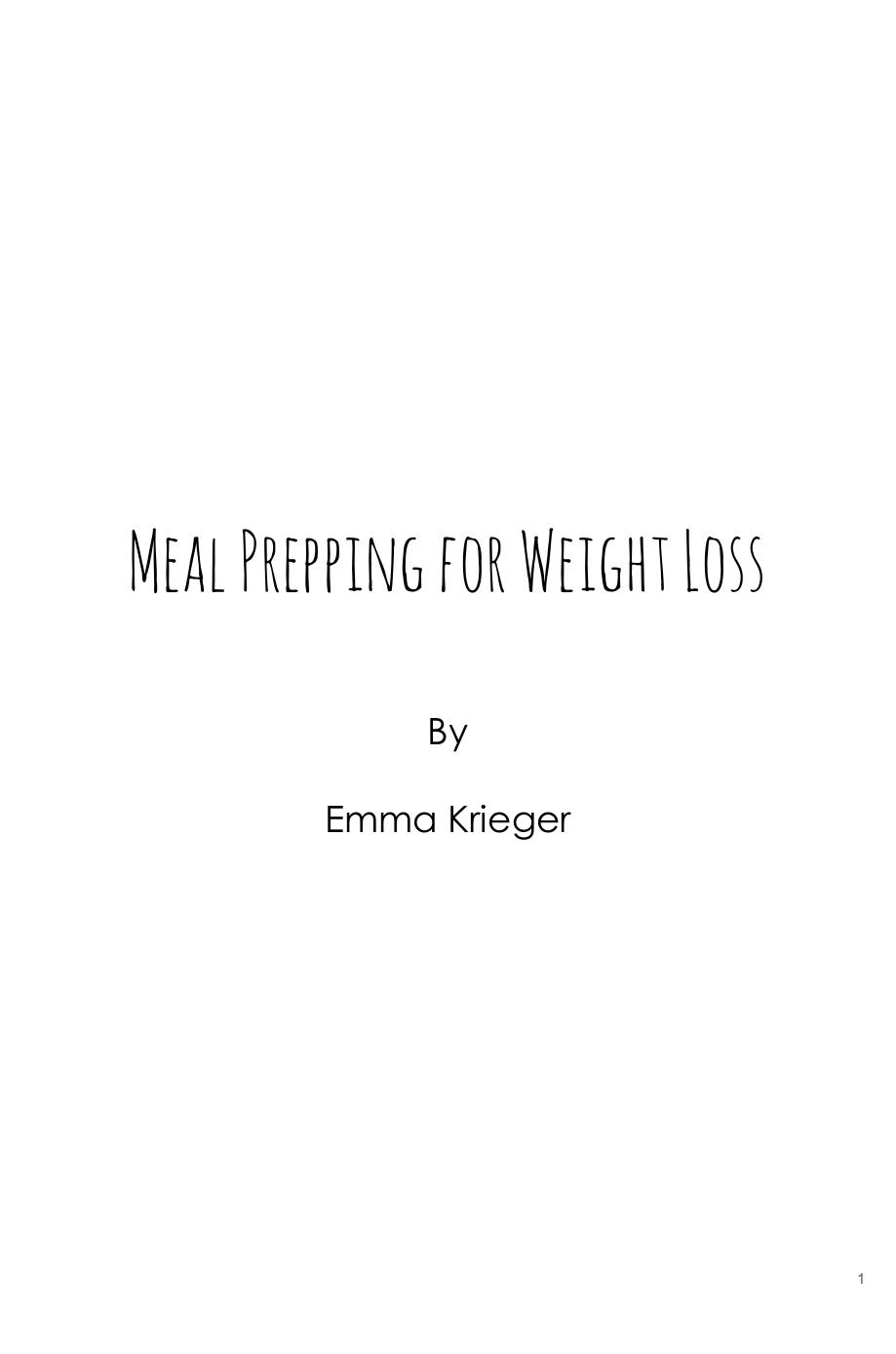 Meal Prepping for Weight Loss (UK Edition): The Big Book of Quick & Healthy Make Ahead Recipes. Easy to Cook, Prep, Store, Freeze. (120+ Recipes with Pictures) by Emma Krieger