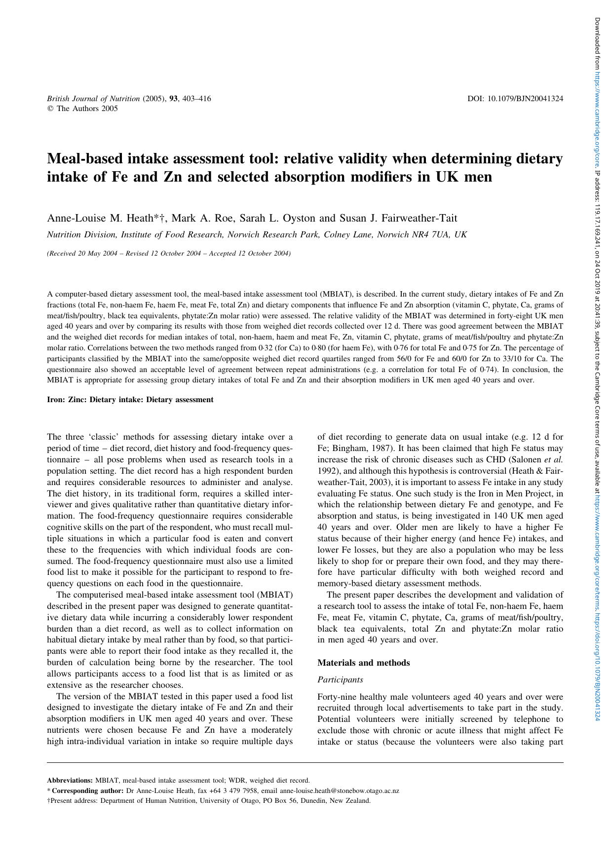 Meal-based intake assessment tool: relative validity when determining dietary intake of Fe and Zn and selected absorption modifiers in UK men by Anne-Louise M. Heath Mark A. Roe Sarah L. Oyston Susan J. Fairweather-Tait