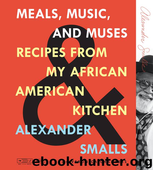 Meals, Music, and Muses by Alexander Smalls & Veronica Chambers