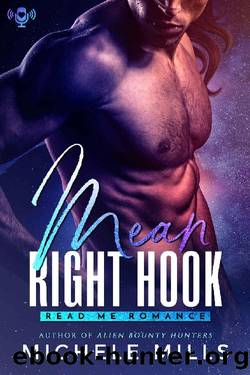 Mean Right Hook: A SciFi Romance Novella (The Fever Brothers Book 1) by Michele Mills