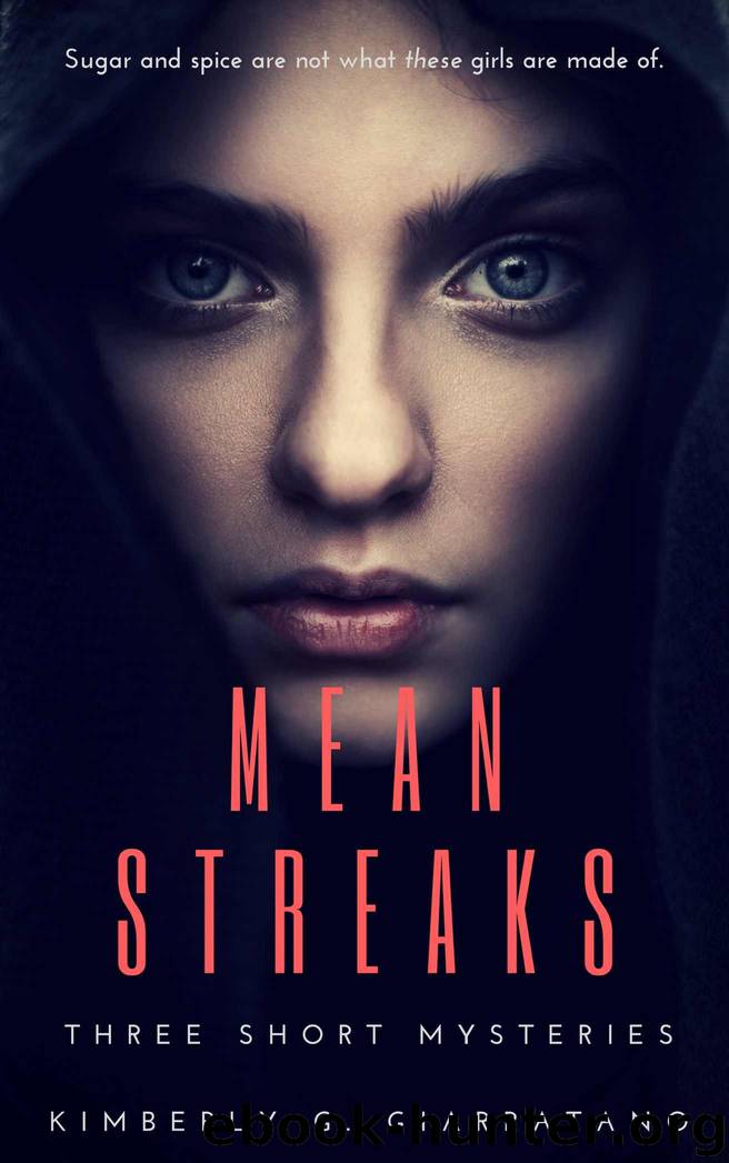Mean Streaks by Kimberly G. Giarratano