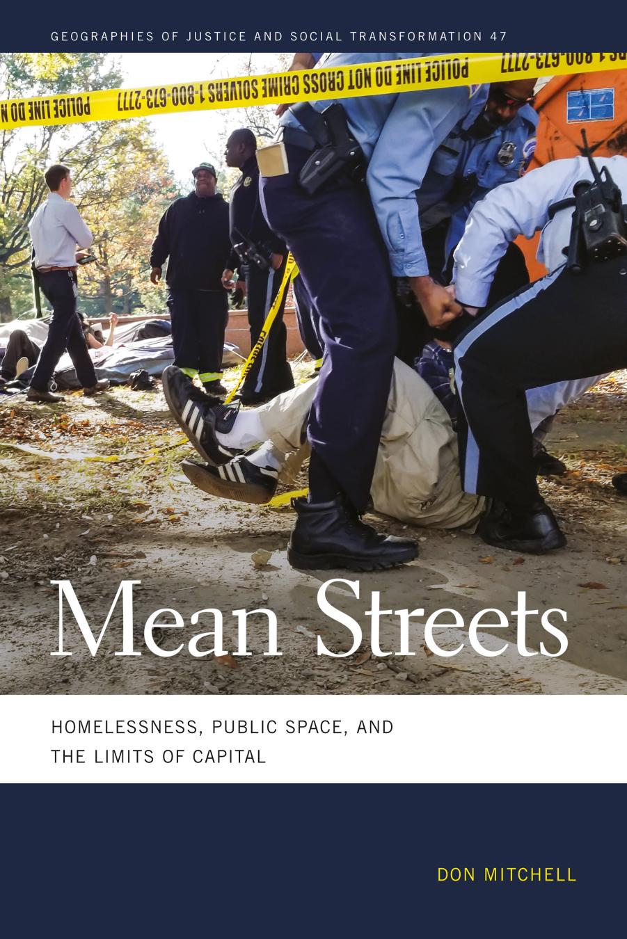 Mean Streets: Homelessness, Public Space, and the Limits of Capital by Don Mitchell
