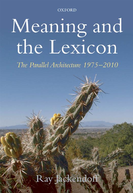 Meaning and the Lexicon by Ray Jackendoff