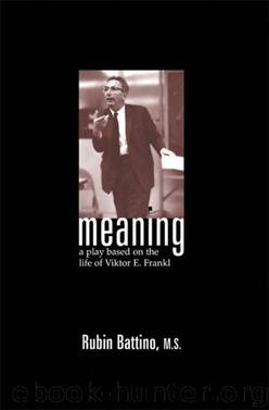 Meaning by Rubin Battino