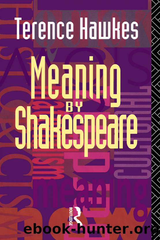 Meaning by Shakespeare by Hawkes Terence