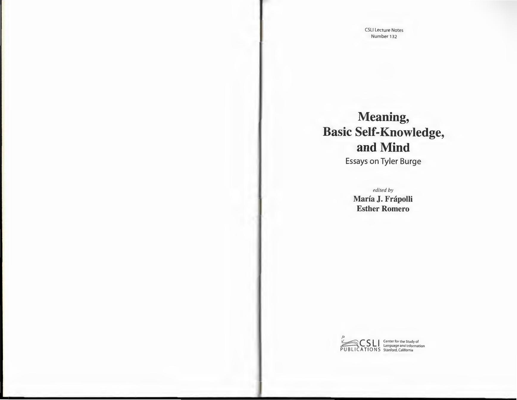 Meaning, Basic Self-Knowledge, and Mind: Essays on Tyler Burge by Maria Frapolli & Esther Romero (eds)