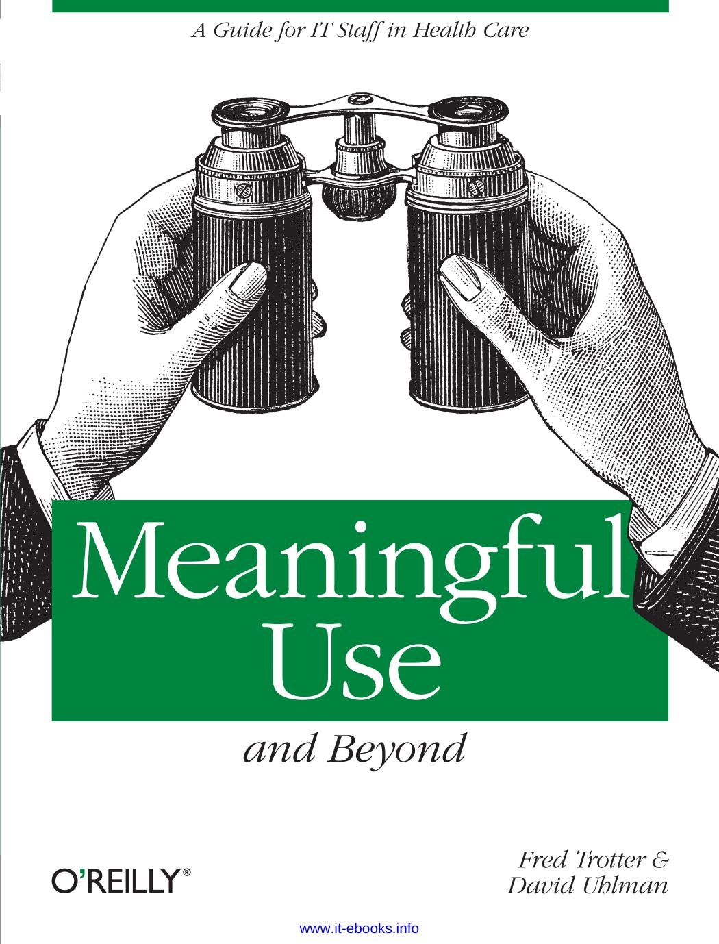 Meaningful Use and Beyond by Fred Trotter