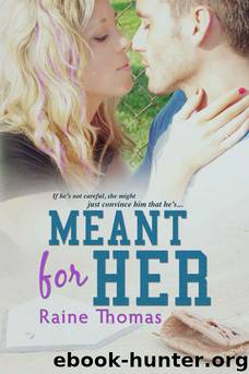 Meant For Her by Thomas Raine