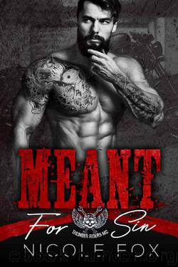 Meant for Sin_Thunder Riders MC by Nicole Fox
