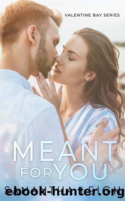 Meant for You: A Small Town Enemies to Lovers Romance by Samantha Leigh
