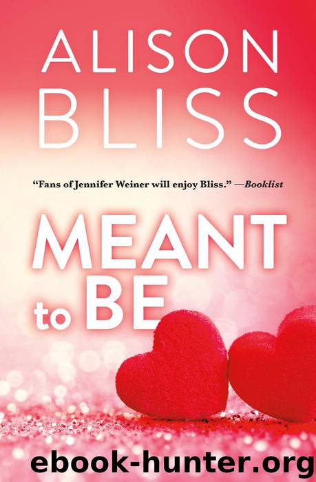 Meant to Be by Alison Bliss