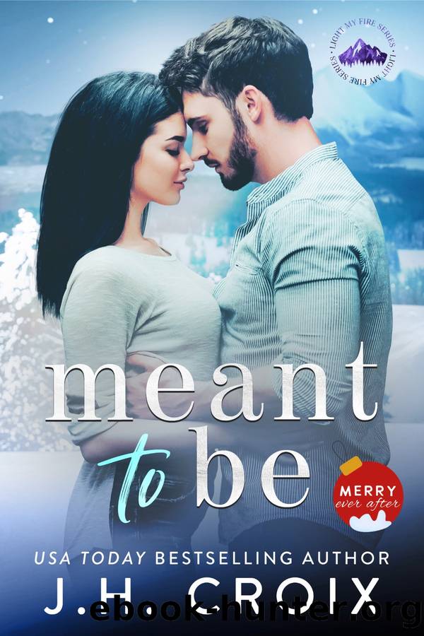 Meant to Be by J.H. Croix
