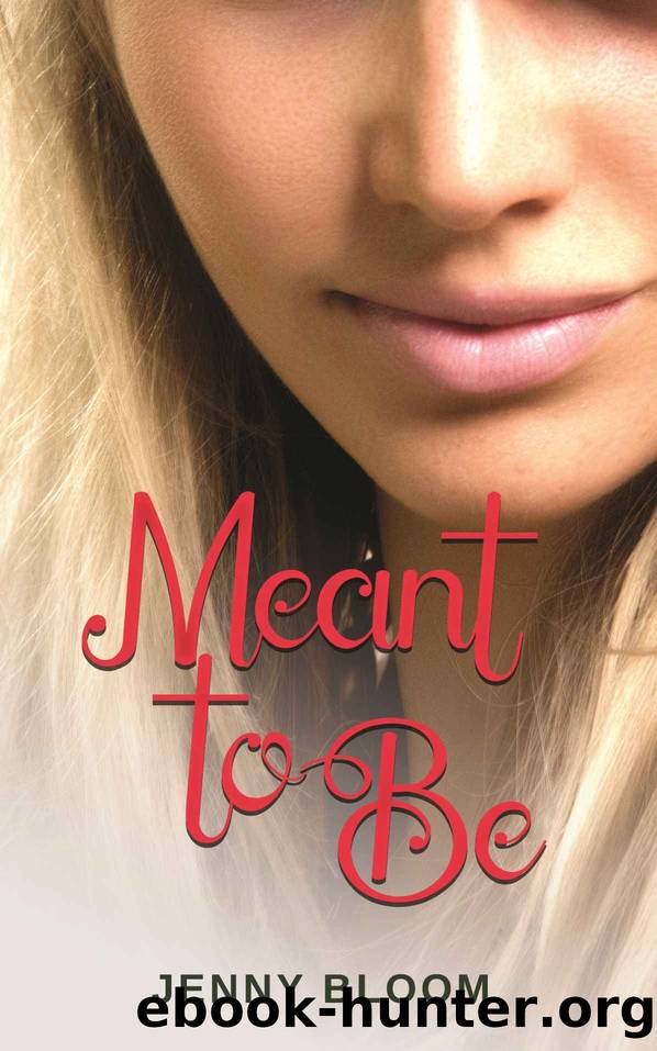 Meant to Be by Jenny Bloom