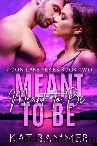 Meant to Be by Kat Bammer