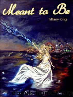 Meant to Be by Tiffany King