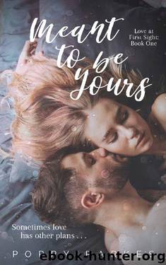 Meant to be Yours (Love at First Sight Book 1) by Poppy Parkes