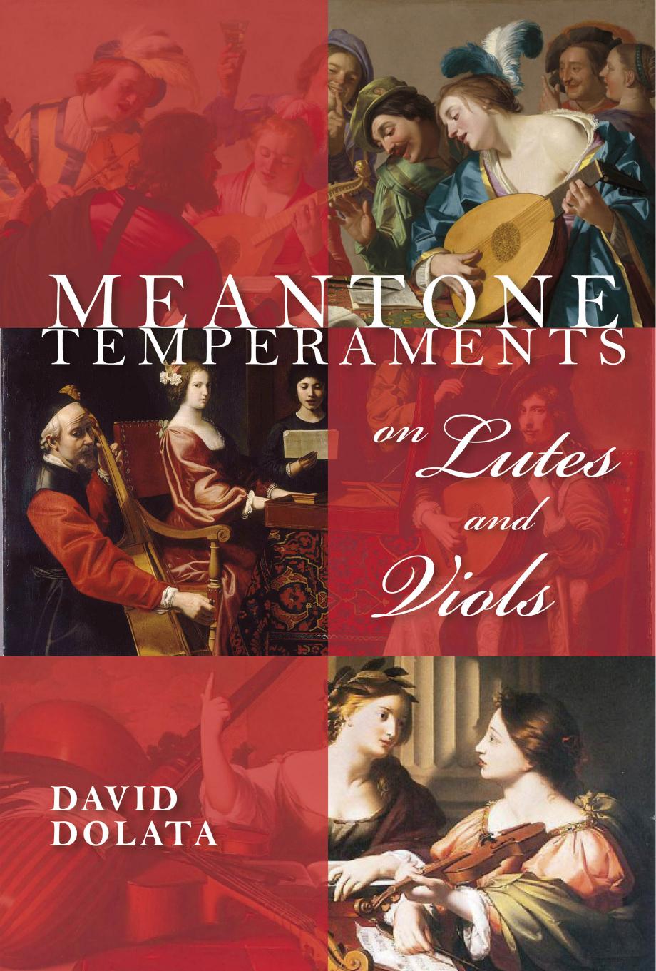 Meantone Temperaments on Lutes and Viols (Publications of the Early Music Institute) by Unknow