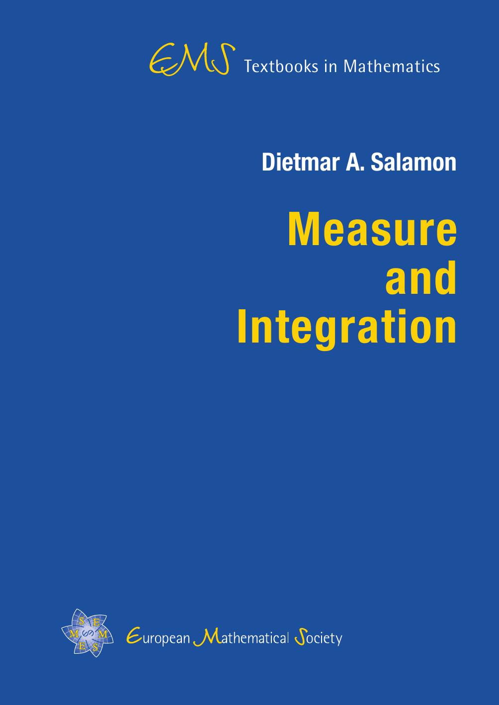 Measure and integration by Dietmar A. Salamon