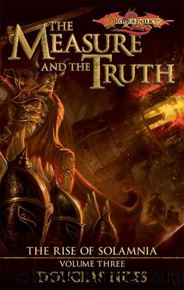 Measure and the Truth: v. 3 (Rise of Solamnia) by Doug Niles