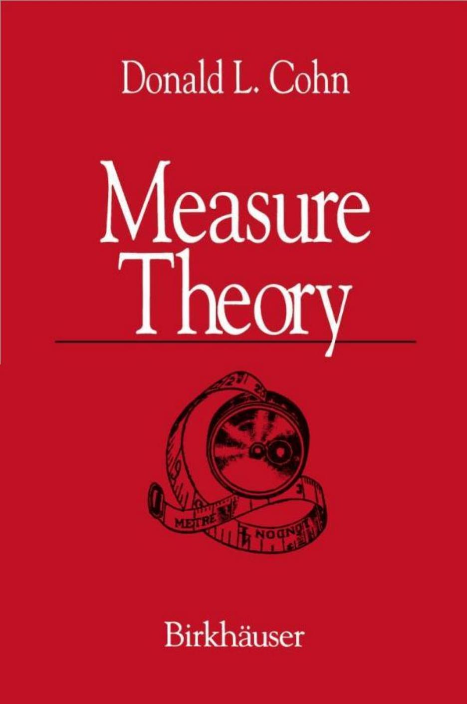 Measure theory by Donald L. Cohn