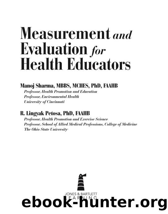 Measurement and Evaluation for Health Educators by Manoj Sharma R. Lingyak Petosa