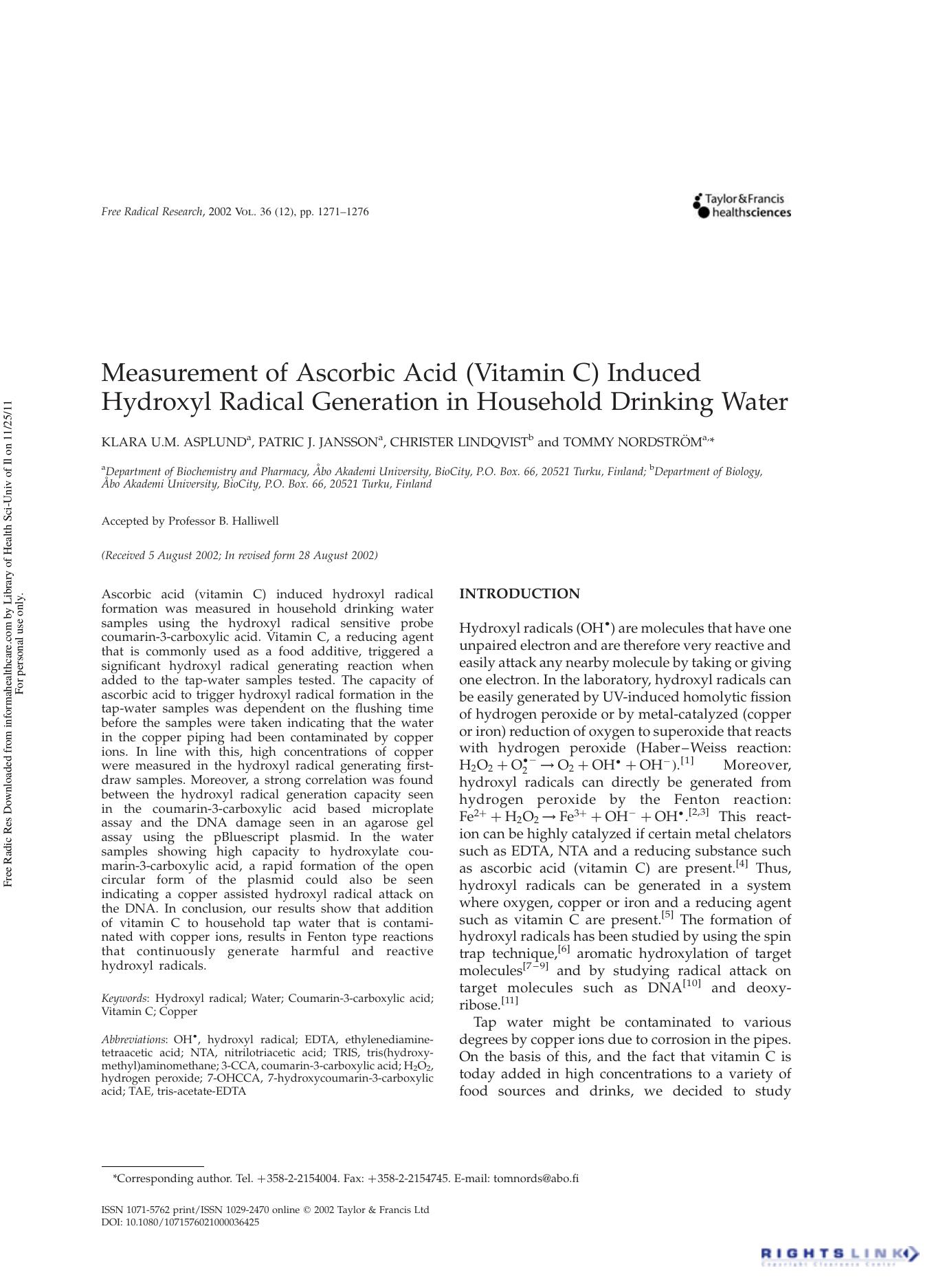 Measurement of Ascorbic Acid (Vitamin C) Induced Hydroxyl Radical Generation in Household Drinking Water by Klara U.M. Asplund1 Patric J. Jansson1 Christer Lindqvist2 & Tommy Nordström1