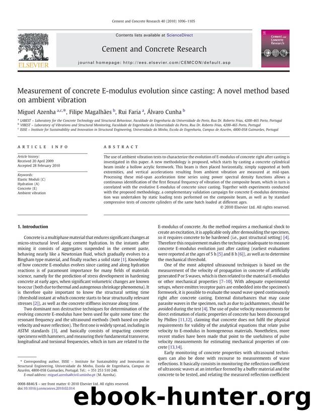 Measurement of concrete E-modulus evolution since casting: A novel method based on ambient vibration by Miguel Azenha; Filipe Magalhães; Rui Faria; Álvaro Cunha