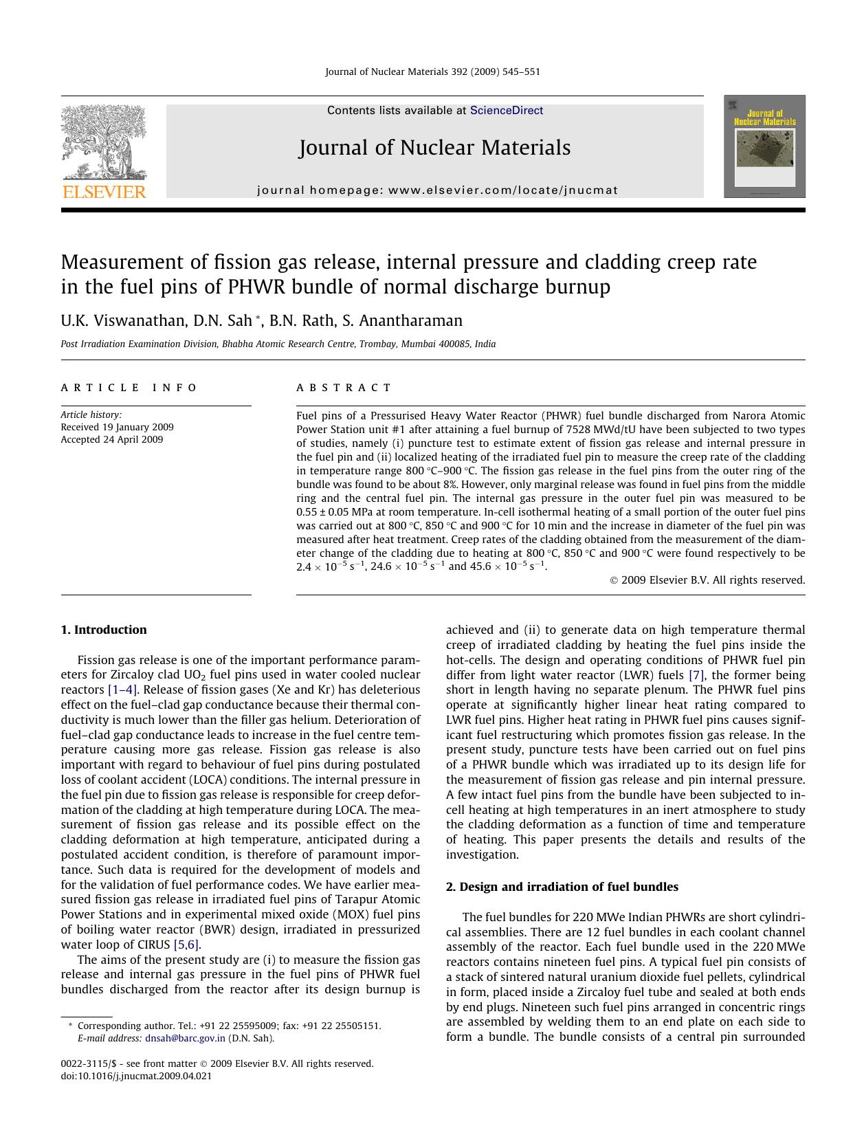 Measurement of fission gas release, internal pressure and cladding creep rate in the fuel pins of PHWR bundle of normal discharge burnup by U.K. Viswanathan; D.N. Sah; B.N. Rath; S. Anantharaman