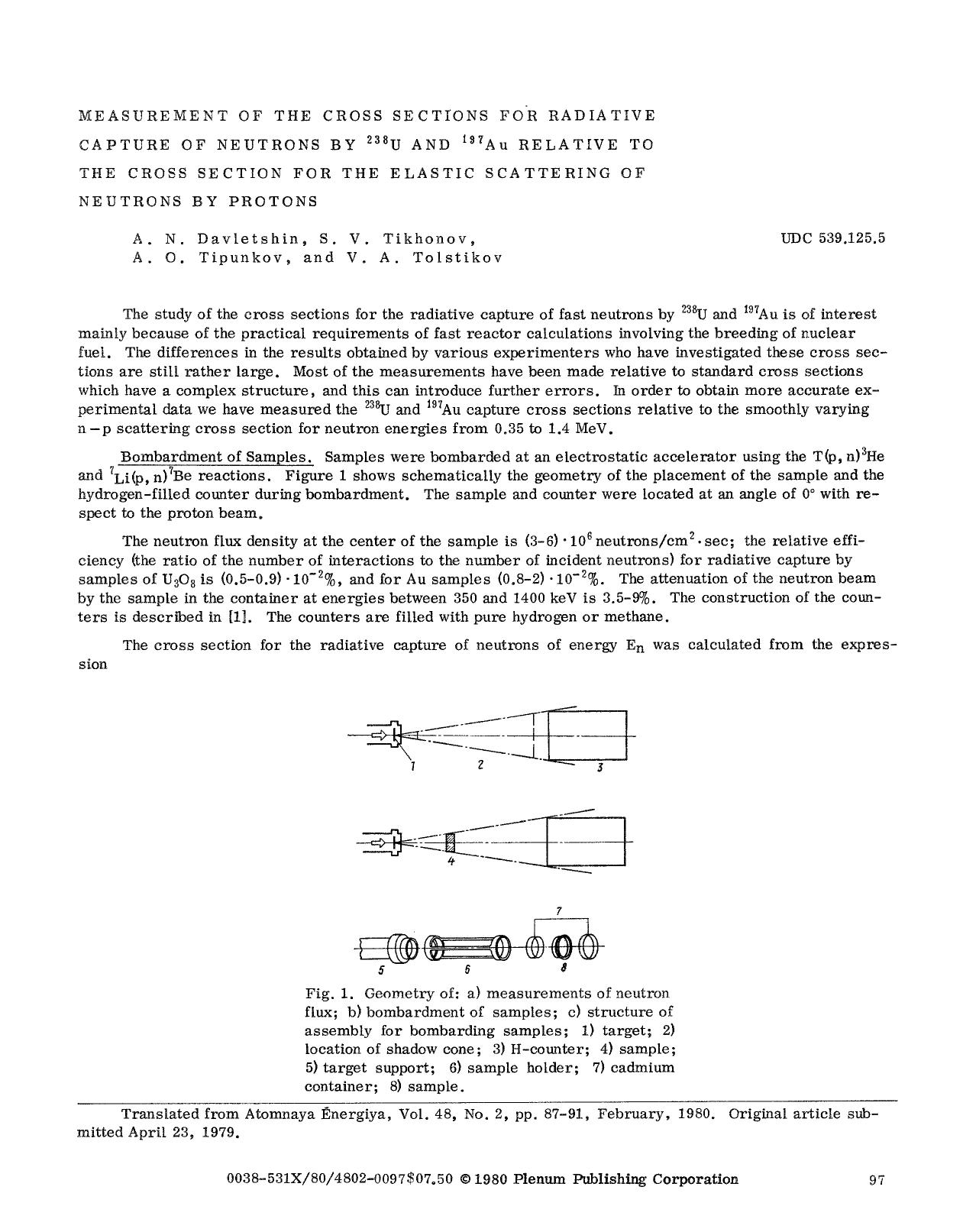 Measurement of the cross sections for radiative capture of neutrons by <Superscript>238 <Superscript>U and <Superscript>197 <Superscript>Au relative to the cross section for the el by Unknown