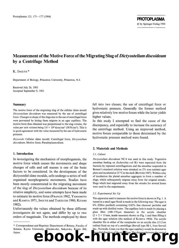Measurement of the motive force of the migrating slug of <Emphasis Type="Italic">Dictyostelium discoideum <Emphasis> by a centrifuge method by Unknown