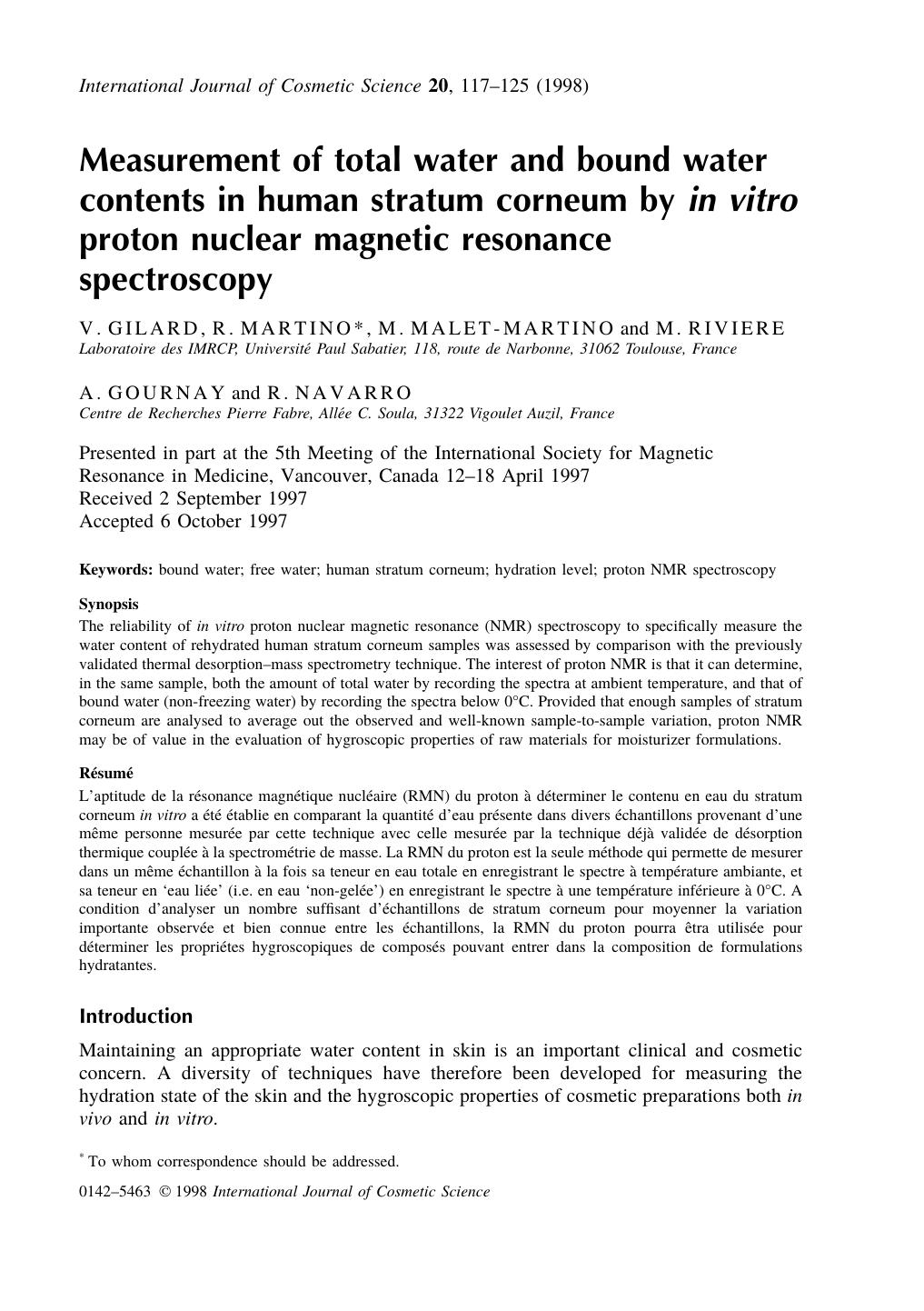 Measurement of total water and bound water contents in human stratum corneum by in vitro proton nuclear magnetic resonance spectroscopy by V. GILARD R . MARTINO* M . MALET-MARTINO & M . RIVIERE