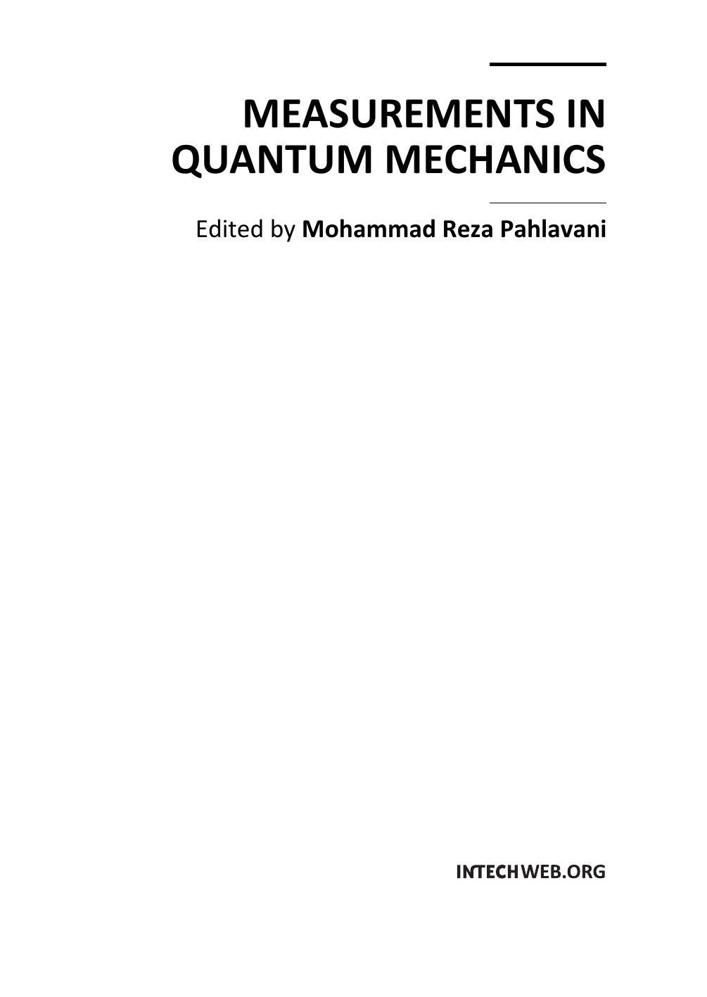 Measurements in Quantum Mechanics by M. Pahlavani