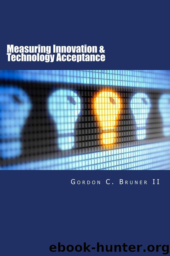 Measuring Innovation & Technology Acceptance by Gordon Bruner