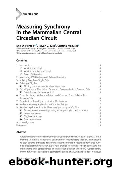 Measuring Synchrony in the Mammalian Central Circadian Circuit by Erik D. Herzog & Istvn Z. Kiss & Cristina Mazuski
