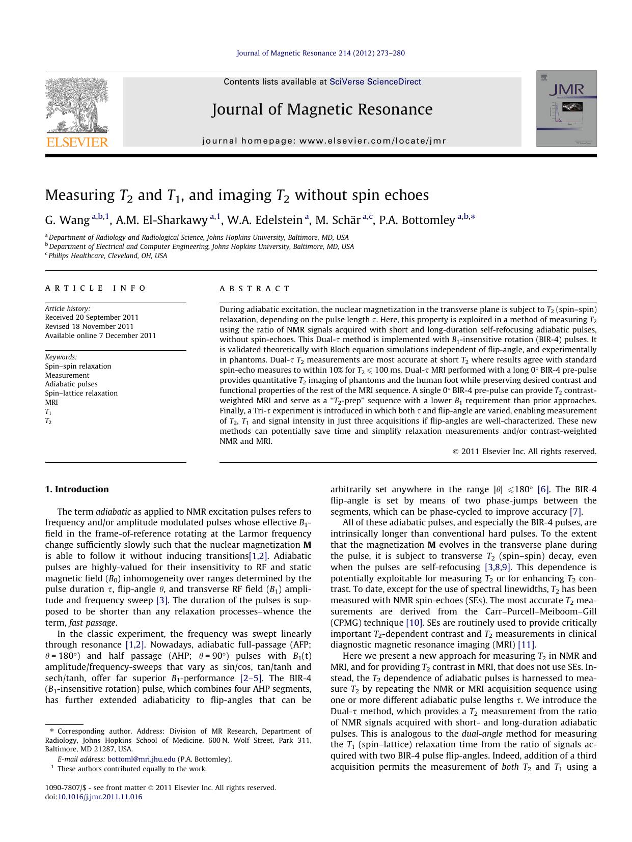 Measuring T2 and T1, and imaging T2 without spin echoes by G. Wang & A.M. El-Sharkawy & W.A. Edelstein & M. Schär & P.A. Bottomley