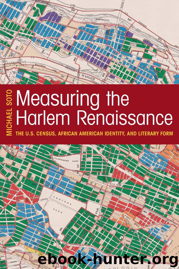 Measuring the Harlem Renaissance by Soto Michael;