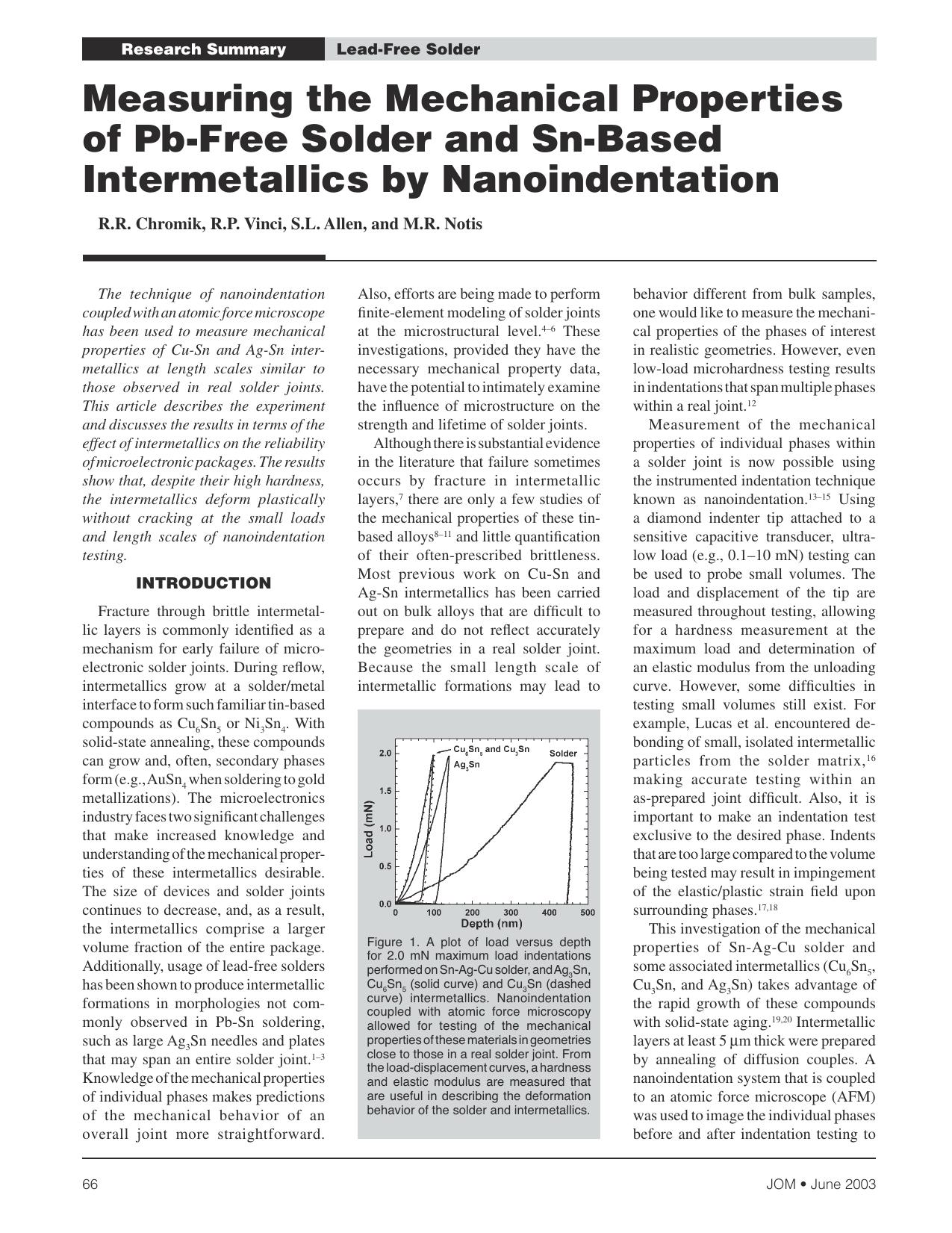 Measuring the Mechanical Properties of Pb-Free Solder and Sn-Based Intermetallics by Nanoindentation by R.R. Chromik R.P. Vinci S.L. Allen and M.R. Notis