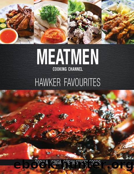 MeatMen Cooking Channel: Hawker Favourites by The Meatmen;