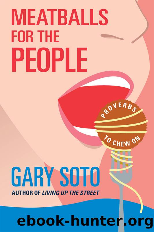 Meatballs for the People by Gary Soto