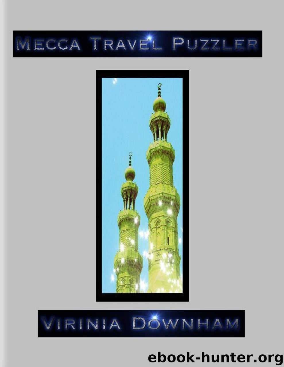 Mecca Travel Puzzler by Virinia Downham