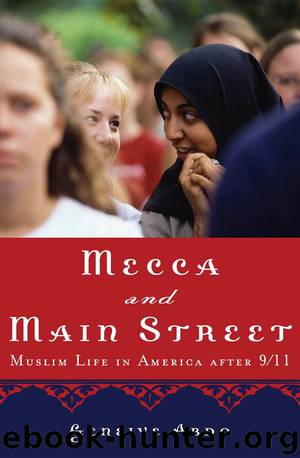 Mecca and Main Street : Muslim Life in America after 911 by Geneive Abdo
