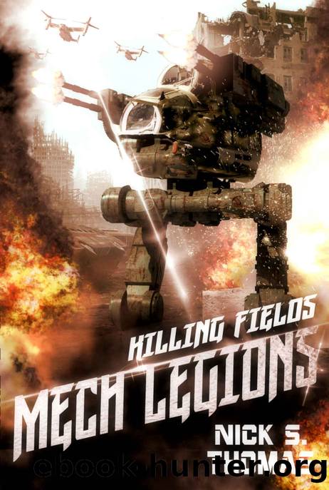 Mech Legions: Killing Fields by Nick S. Thomas